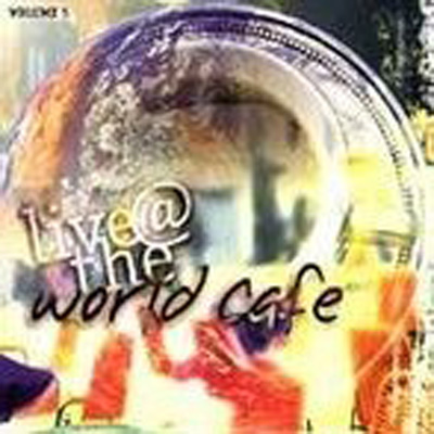 94liveattheworldcafe